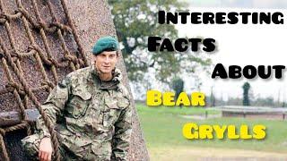 #bear grylls interesting facts#facts#this covery channel #