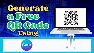 How to Create QR Code in Canva for Free (Step by Step)