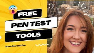 Non disruptive Pen tests & Free tools