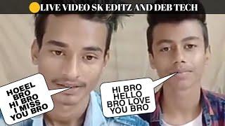 ️LIVE VIDEO SK EDITZ KA AND DEB TECH 2020