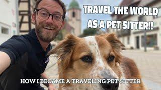 How to Become a Traveling Pet Sitter and Get Clients ANYWHERE in the World!