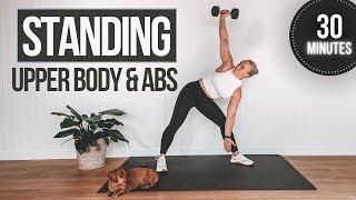 Standing Strong Upper Body & Abs | 30 MINUTES