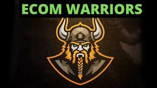 eCom Warriors Introduction