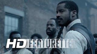 Birth of A Nation | "Nat Turner: American Revolutionary" | Official HD Featurette 2016