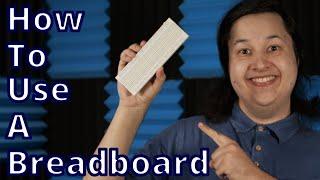 How to use a Breadboard to Make a Circuit. From Schematic to Circuit