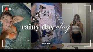 rainy day vlog *summer diaries episode 2*