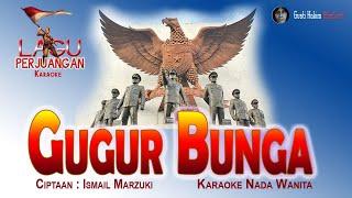 Gugur Bunga (Karaoke + Lirik) Nada Wanita E Minor arrangemen terbaru