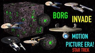 The Borg INVADE Motion Picture Era Star Trek - Starship Battles