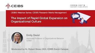   The Impact of Rapid Global Expansion on Organizational Culture