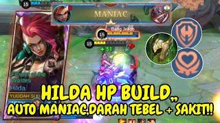 Maniac Build Hilda Tersakit Dan Terkuat ~ Hilda Roamer Mobile Legends