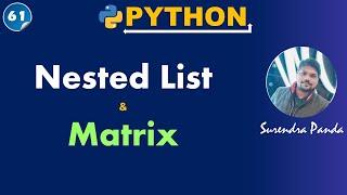 ‍️ Nested List and Matrix in Python || Python By Surendra