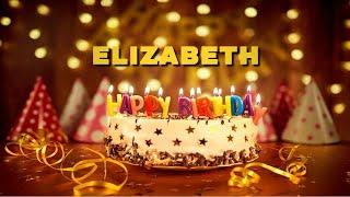 Elizabeth Happy Birthday | Birthday wishes | Happy Birthday Song | Birthday video | #ad4beloved