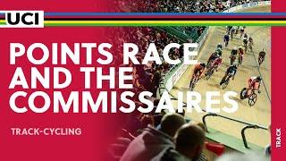 The role of the Commissaires in the Points Race