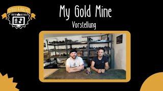 My Goldmine - Vorstellung - Deutsch