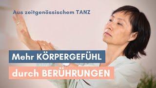 Mehr Körperbewusstsein durch Berührungen // Hiekyoung Blanz