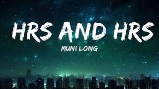 Muni Long - Hrs and Hrs (Lyrics) (TikTok Song) | i could do this for hours, and hours and hours  |