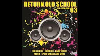 Evsolum - Return Old School 90-2000 Vol.03 [Evsolum Records]