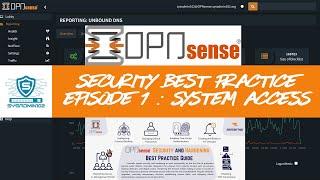 OPNSense - Security and Hardening (Episode 1)
