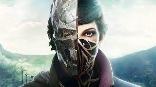 Everything You Need to Know about Dishonored 2