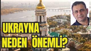 UKRAYNA NEDEN ÖNEMLİ? Neden Herkes Ukrayna İçin Savaşıyor?