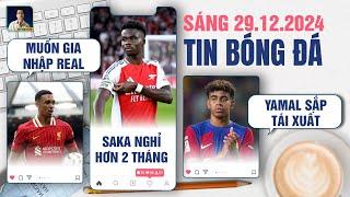 TIN BÓNG ĐÁ 29/12: ARNOLD MUỐN GIA NHẬP REAL, SAKA NGHỈ HƠN 2 THÁNG, YAMAL SẮP TÁI XUẤT