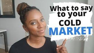 Cold Market Prospecting For Network Marketing | Cold Market Prospecting Script