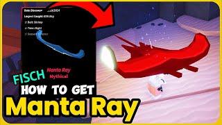 How To Get the Manta Ray in Fisch – Ultimate Guide!