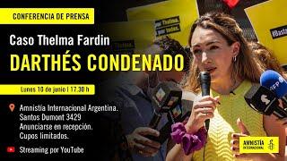 ️ Caso Thelma Fardin: Darthés Condenado | Conferencia de Prensa