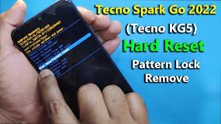 Tecno Spark Go 2022 Hard Reset | Tecno (KG5) Pattern Lock Remove /Factory Reset Without Pc
