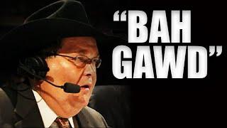 Jim Ross Being A National Treasure For 25 Minutes Straight