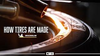 Michelin - HOW TIRES ARE MADE - What You Need to Know!