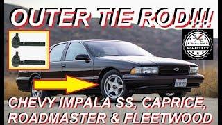 Outer Tie Rod End Replacement 94 95 96 Chevy Impala SS Caprice Buick RoadMaster Cadillac Fleetwood