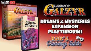 Lands of Galzyr: Dreams and Mysteries Expansion Preview & Playthrough