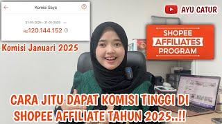 CARA JITU DAPAT KOMISI TINGGI DI SHOPEE AFFILIATE TAHUN 2025 ️