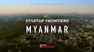 Startup Frontiers: Myanmar Episode 1