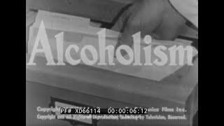 "ALCOHOLISM"  1951 ENCYCLOPEDIA BRITANNICA EDUCATIONAL FILM  YALE CENTER OF ALCOHOL STUDIES XD66114