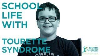 School Life with Tourette Syndrome