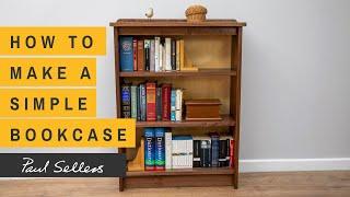 How to make a Simple Bookcase | Paul Sellers