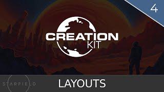 Starfield Creation Kit | Layouts