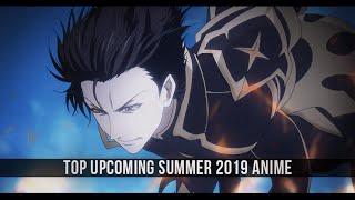 Top Upcoming Summer 2019 Anime