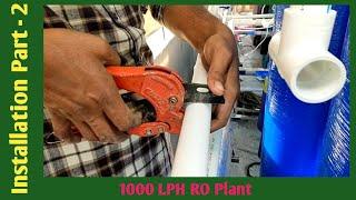 Commercial RO Plant 1000 LPH | Installation Of RO Plant 1000 LPH Part -2 | RO Water Support |