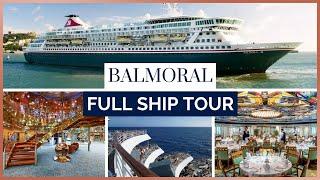 Fred. Olsen | Balmoral Full Ship Tour [Post-Refit 2024]