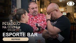 Esporte Bar | Temporada 02 - EP02  |  Pesadelo na Cozinha