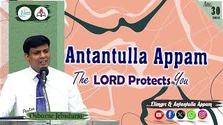 Antantulla Appam - English | 30 - August - 2024 | Daily Devotion - Pr. Osborne Jebadurai