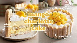 Mango Charlotte Cake  no-bake dessert recipe