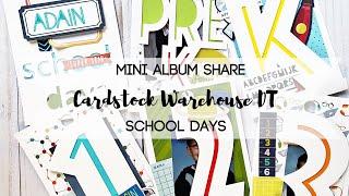 CARDSTOCK WAREHOUSE \\  School Days mini album \\ #cardstockwarehouse #minialbum