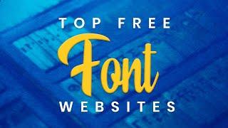 Top 5 Best Websites For Free Fonts | Hindi/Urdu