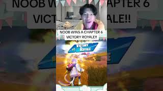 Noob wins Fortnite Chapter 6 Victory Royale #fortnite #fortnitenoob #victoryroyale