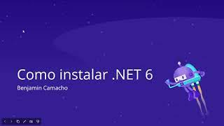 Cómo Instalar .NET 6 en Windows 11 (Paso a Paso) Tutorial para Principiantes desde cero