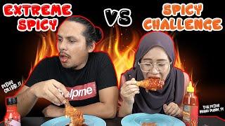 EXTREME SPICY vs SPICY CHALLENGE with ISAAC OSMAN | Sape yg menangis teruks??